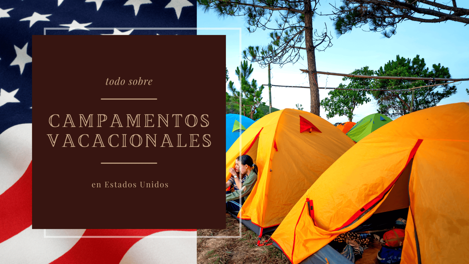 Todo sobre los campamentos vacacionales en EE.UU.: fechas y actividades 2025